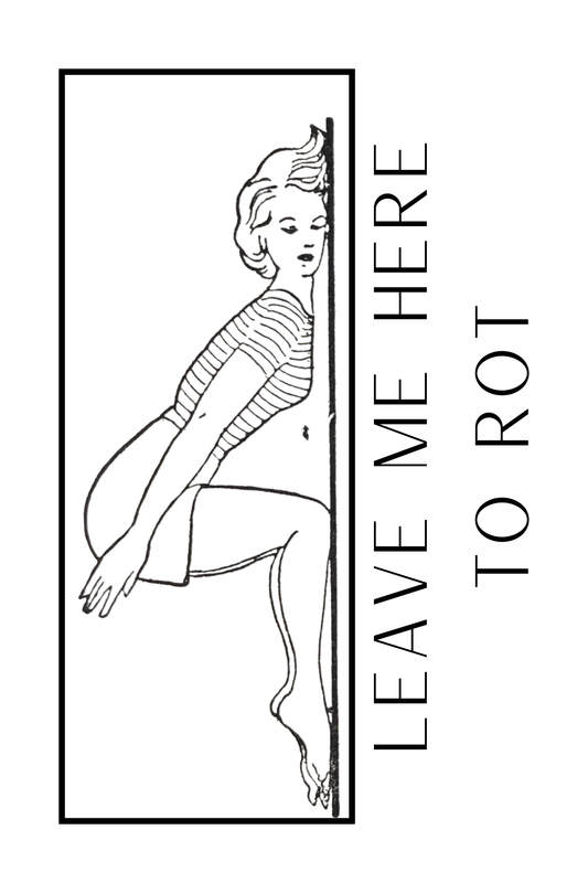Postcard Leave Me Here To Rot