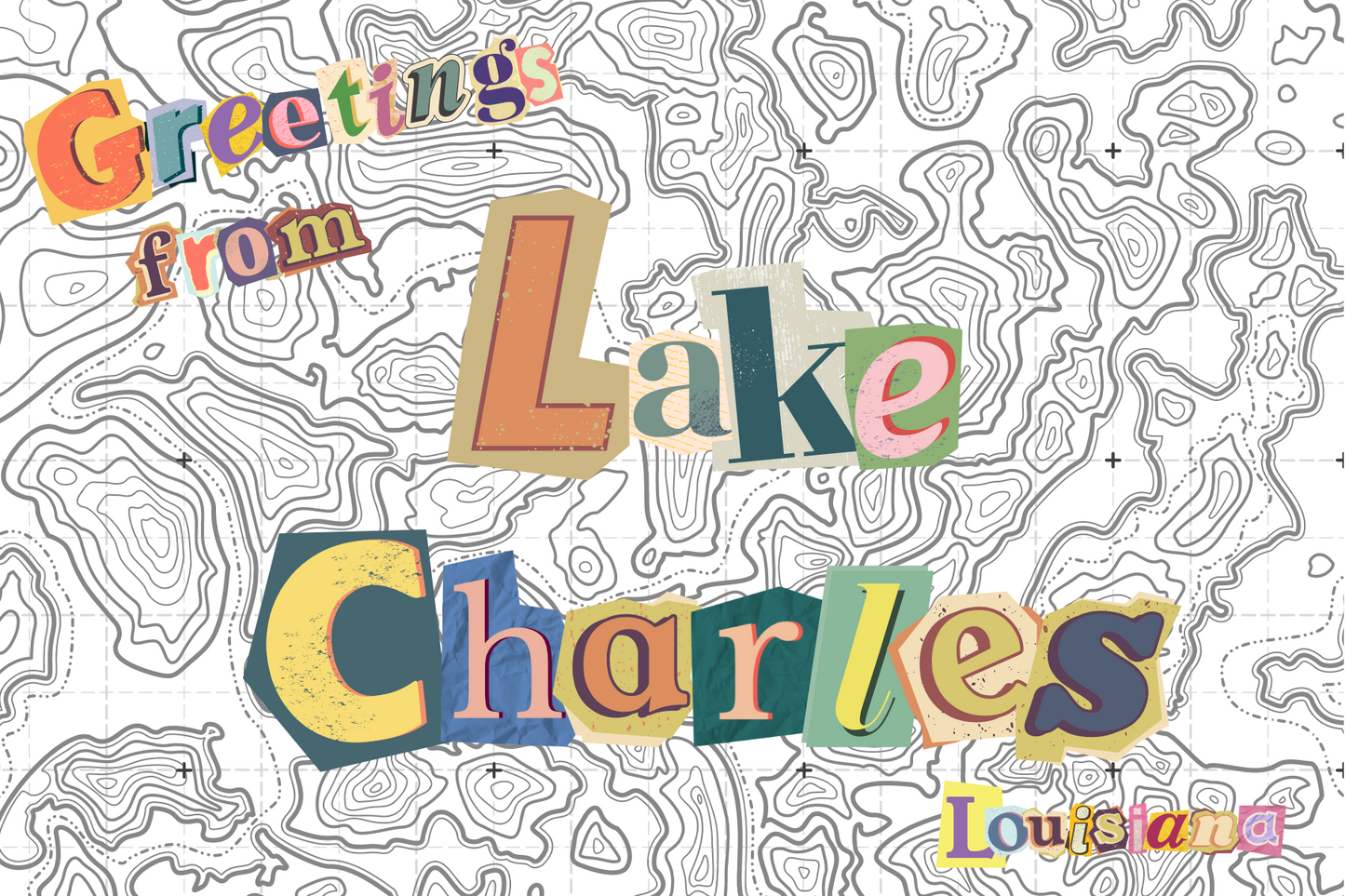 Postcard Greetings From Lake Charles
